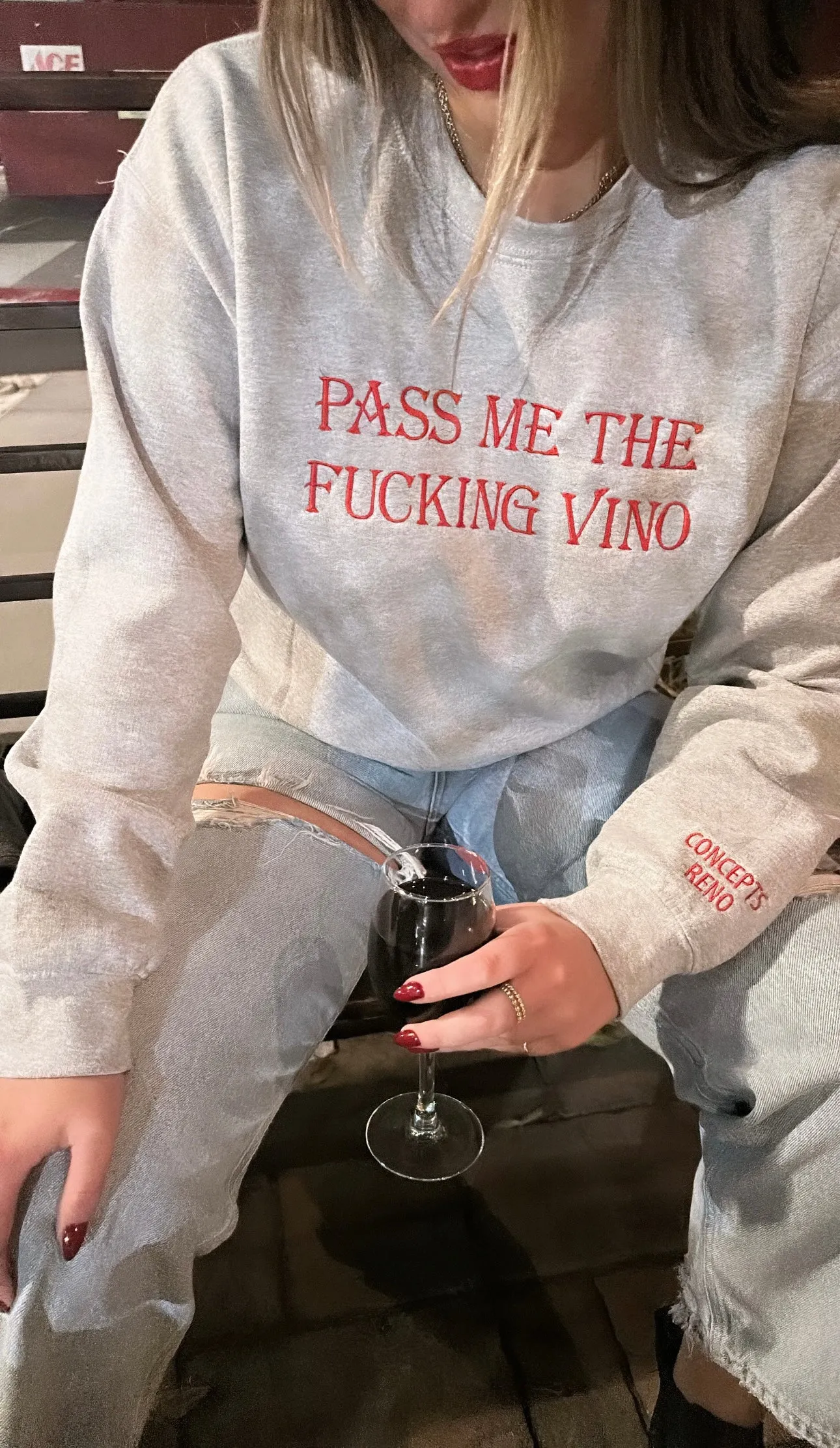 Concepts Reno EXTRA DIRTY EXTRA OLIVES * PASS ME THE FUCKING VINO Crewneck Sweatshirt