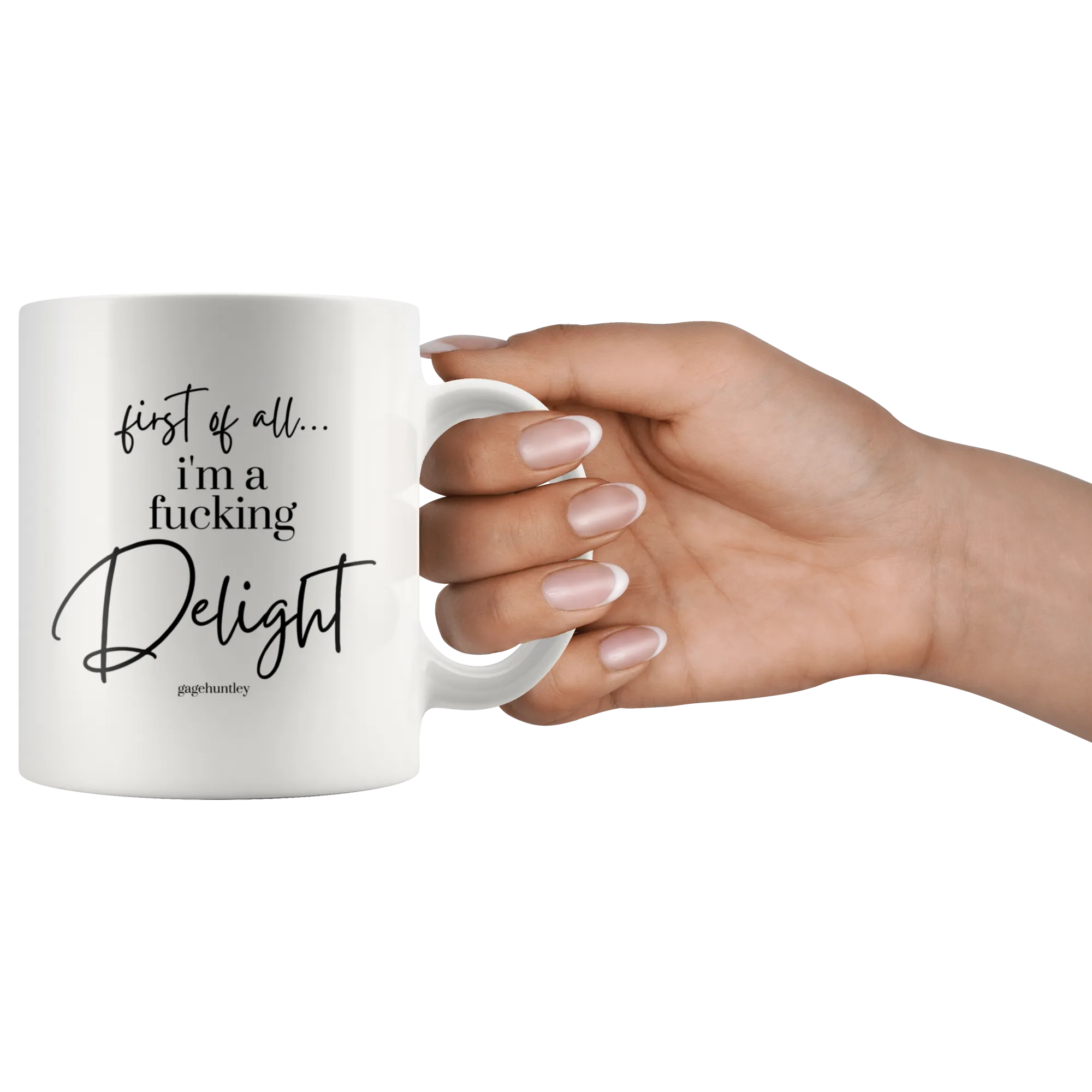 I'm a Delight- Coffee Mug