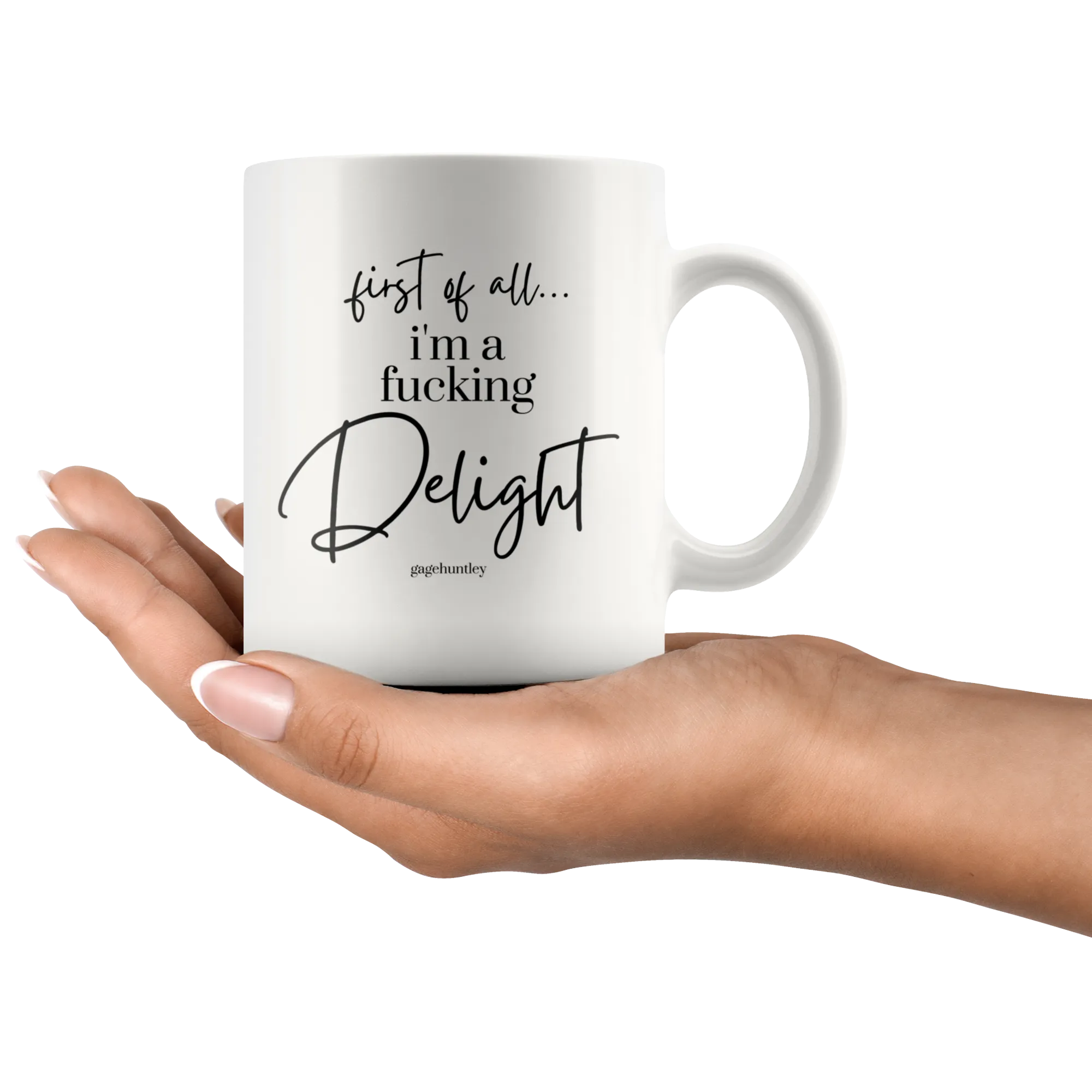 I'm a Delight- Coffee Mug